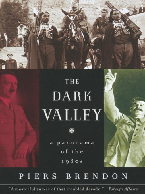 Title details for The Dark Valley by Piers Brendon - Available